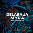 Delara Ja - Myra (Cuprite Remix)