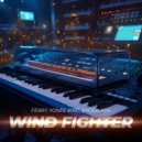 Ferry, Yonee King & Jiyoon Kim - Wind Fighter (Original Mix)