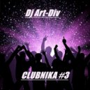 Art-Div - CLUBNIKA #3