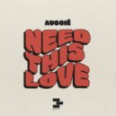 Auggië - Can\'t Stop Thinking About This (Original Mix)