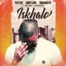 Peezy Kay & Quincy Larry & King Makay SA & Bii Kie & DumiGift - Iskhalo (feat. Bii Kie & DumiGift) ()