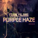 Frank Palangi & Henry Chauhan - Purple Haze 2025 ()