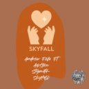 Andrew Felo, Abflex Stigmata - Skyfall (Original Mix)