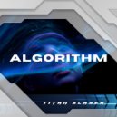 Titan Slayer - Algorithm