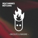 Beatamines, MÜTZANG - Wildlife (Original Mix)