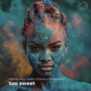 Grooveboy, Mindblow, Carla Stefani - Too Sweet (Extended Version)