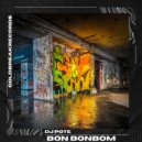 DJ Pote - bon bonbom ()