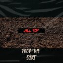 Hill Top - From The Dirt ()