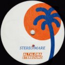 Stereomare - Altaloma Stereouno ()