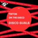 Disco Gurls - I Luv The Nightlife (Club Mix)
