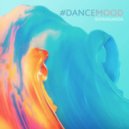 DJ MONACO - DANCEMOOD (Pop mix)