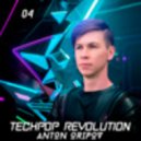 Anton Oripov - TechPop (Revolution Mix)