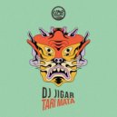 DJ Jigar - Tari Mata (Original Mix)