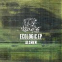 Alann M - Ecologic (Original Mix)