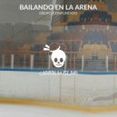 Grupo Confundido - Bailando En La Arena (Original Mix)