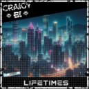 Craigy B! - Lifetimes