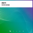 ARQLYTE - Foster Avenue (Extended Mix)