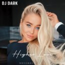 Dj Dark - Higher Love (November 2024) (Deep Mix)