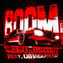 $ebu & 8scout feat. Obviousgod - BOOM (Rap remix) (Original Mix)