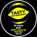 HP Vince & Bart - Don't Leave Me This Way