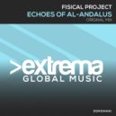 Fisical Project - Echoes Of Al-Andalus