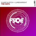 XiJaro & Pitch, Lumenwright - The Oath (Extended Mix)