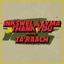 Inkswel, Lyma, Ta\'Raach - Thank You (Vocal Mix)
