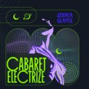 Zehava Glantz - Cabaret Electrize (Ofir Tako Remix)