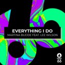 Martina Budde feat. Lee Wilson - Everything I Do (Radio Edit)