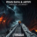 Ryan Raya & Artifi - Mental Journey (Extended Mix)