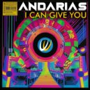 Andarias - I Can Give You (Original Mix)