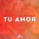 Dennis Cartier - Tu Amor (Original Mix)