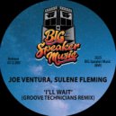 Joe Ventura & Sulene Fleming & Groove Technicians - I\'ll Wait (Groove Technicians Edit)