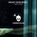 Grupo Cazun - Move Your Body (Original Mix)