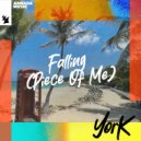 YORK - Falling (Piece Of Me)