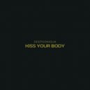 DEEPSONIQUA - Kiss Your Body (Extended Mix)