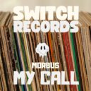 Morbus - What\'s You Gonna Do (Original Mix)