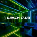 Dj BlackBerry - Watch Club (Vol. 1) ()