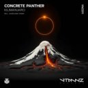 Concrete Panther - Kilimanjaro (Original Mix)