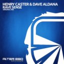 Henry Caster & Dave Aldana - Rave Sense