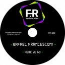 Rafael Francesconi - Here We Go (Original Mix)
