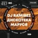 DJ Ramirez - Disco Marusya (Special Andy Shik Edition)