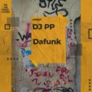 DJ PP - Dafunk (Original Mix)