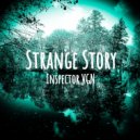 Inspector VGN - Strange Story ()
