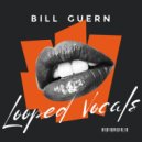 Bill Guern - World_Needs_More_Techno (Original Mix)
