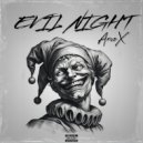ArvoX - Evil Night (Original Mix)
