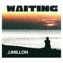 JJMillon - Waiting (Original Mix)