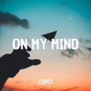 Copit - On My Mind