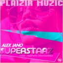 Alex Jano feat. Stephane Deschezeaux - Superstarz (Original Mix)