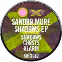 Sandro Mure - Ghosts (Original Mix)